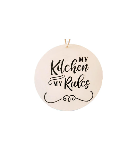 My Kitchen My Rules wood sign farmhouse decor