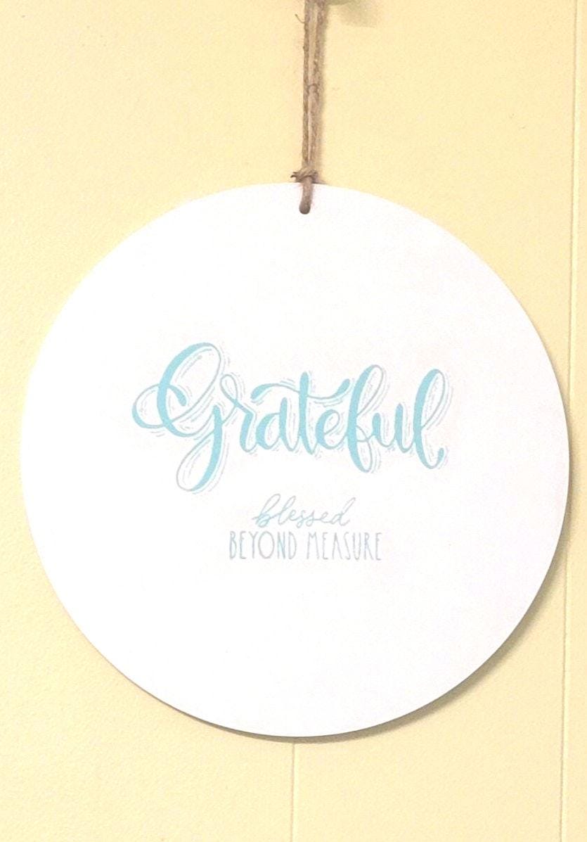 Grateful Blessed beyond measure farmhouse wall decor sign