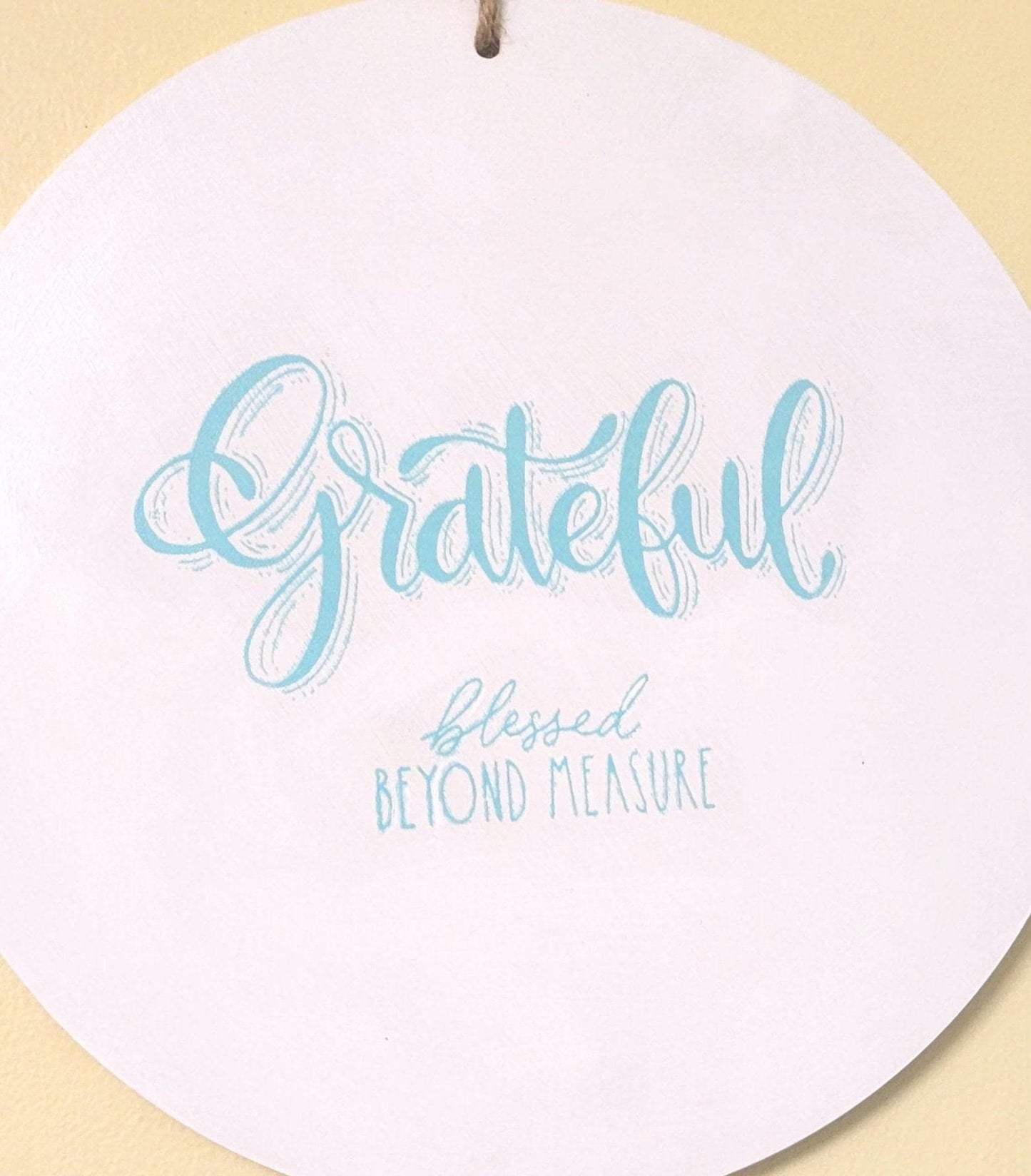 Grateful Blessed beyond measure farmhouse wall decor sign