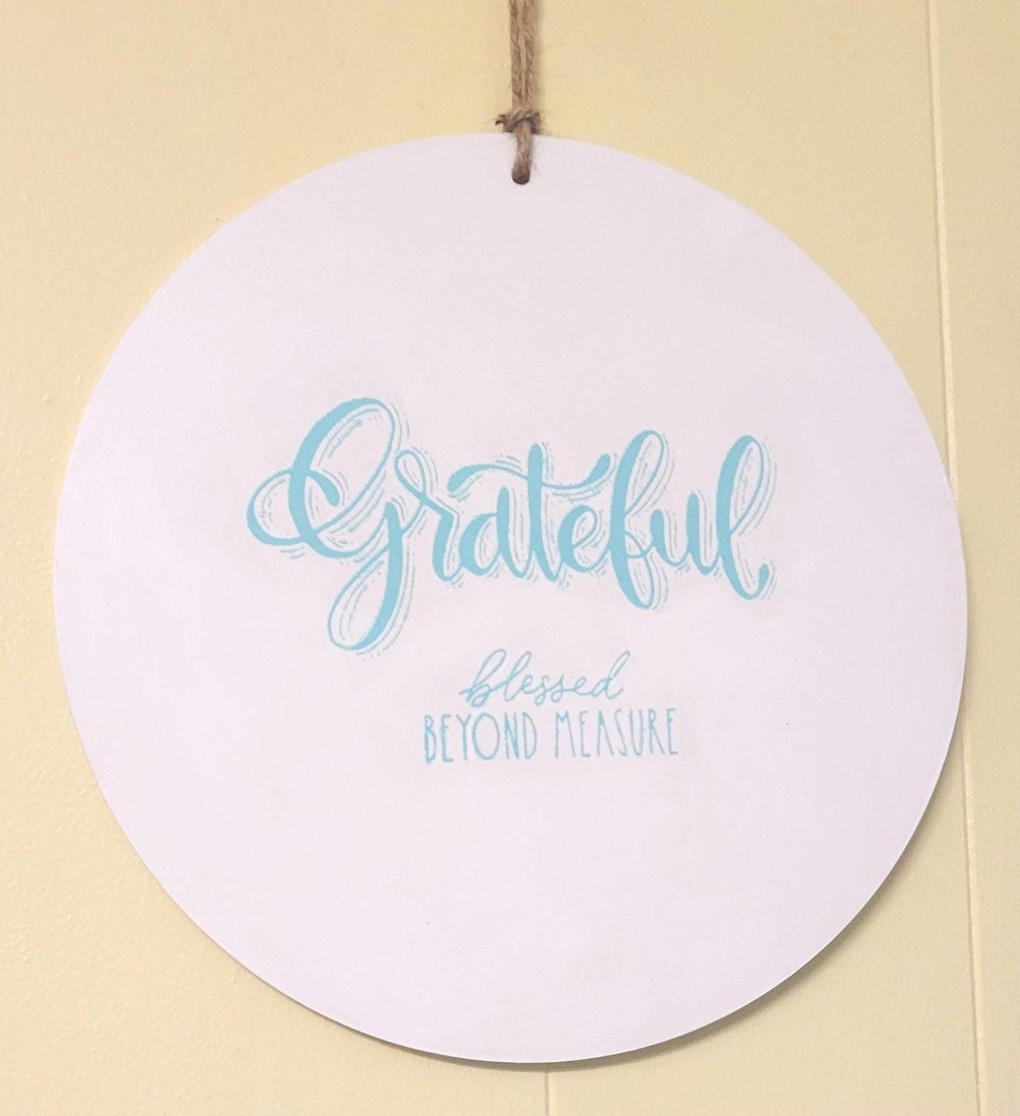 Grateful Blessed beyond measure farmhouse wall decor sign