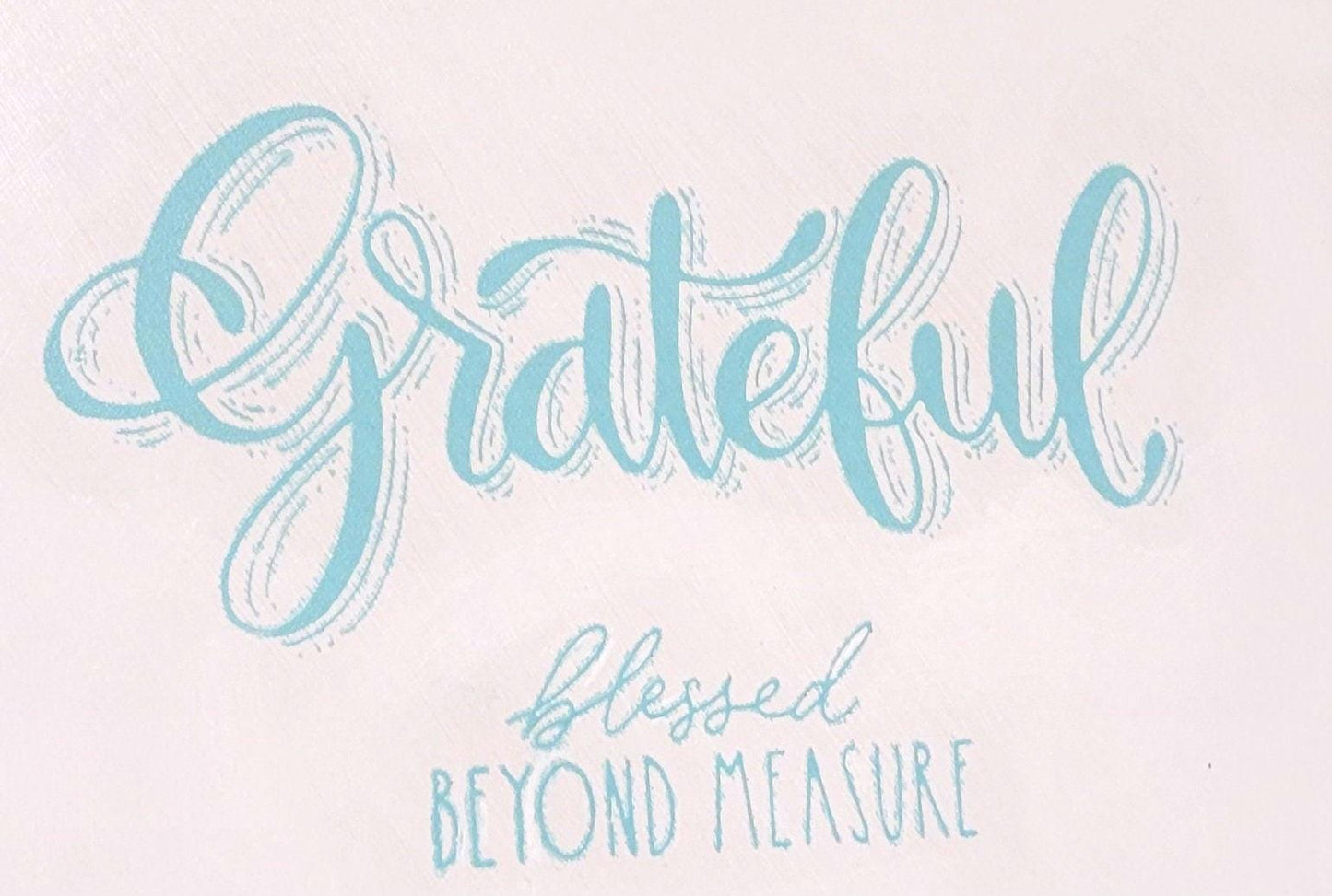 Grateful Blessed beyond measure farmhouse wall decor sign